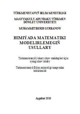 Himiýada matematiki modelirlemegiň usullary